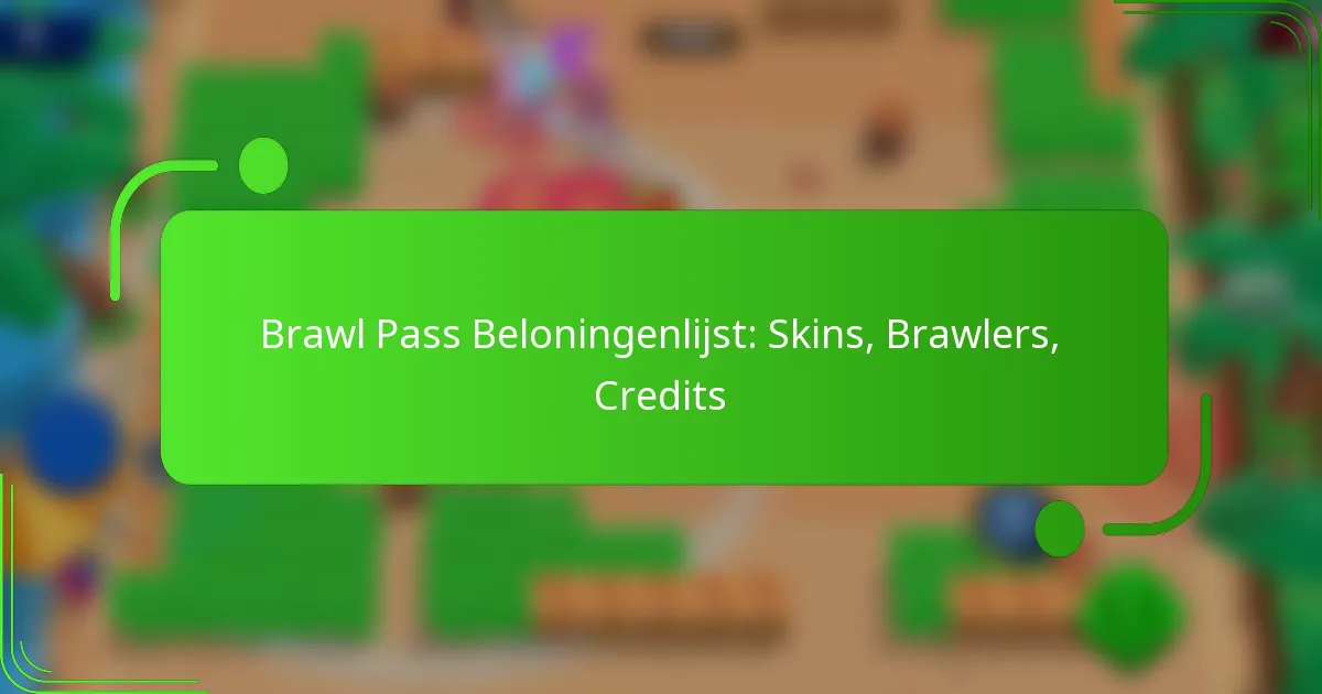 Brawl Pass Beloningenlijst: Skins, Brawlers, Credits