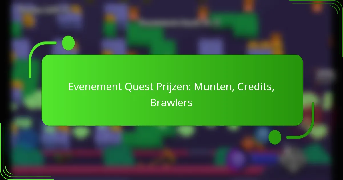 Evenement Quest Prijzen: Munten, Credits, Brawlers