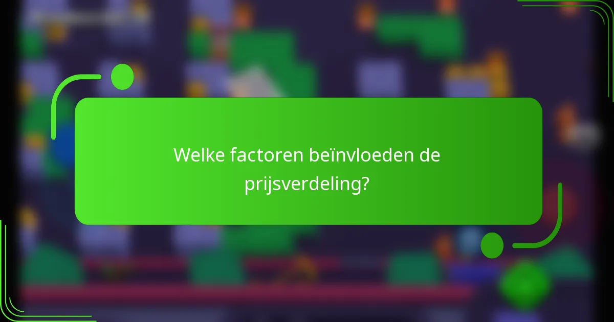 Welke factoren beïnvloeden de prijsverdeling?